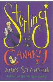 Sterling and the Canary by Andy Stanton