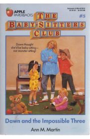 The Baby Sitters Club Dawn and the Impossible Three by Ann M.Martin