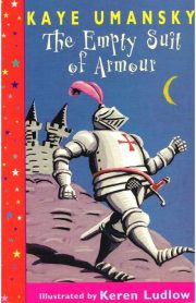 The Empty Suit of Armour by Kaye Umansky