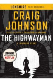 The Highway Man by Craig Johnson
