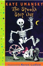 The Spooks Step Out by Kaye Umansky