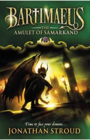 Bartimaeus the Amulet of Samarkand by Jonathan Stroud