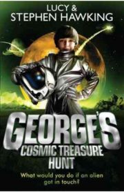 George's Cosmic Treasure Hunt by Lucy & Stephen Hawking