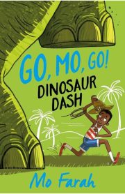 Go, Mo, Go! Dinosaur Dash by Mo Farah