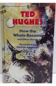 How the Whale Became and Other Stories by Ted Hughes