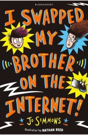 I Swapped Brother on the Internet! by Jo Simmons