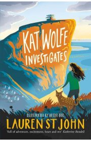 Kat Wolf Investigates by Lauren ST John