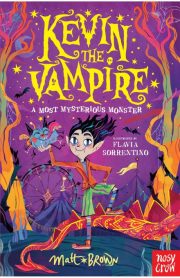 Kevin the Vampire A Most Mysterious Monster by Matt Brown