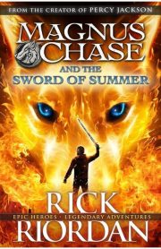 Magnus Chase and the Sword of Summer by Rick Riordan