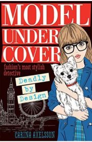 Model Under Cover Deadly by Design Usborne by Carina Axelsson