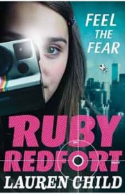 Ruby Redfort Feel the Fear by Lauren Child