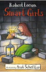 Smart Girls by Robert Leeson