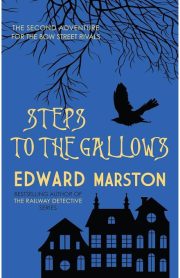 Steps to the Gallows by Edward Marston