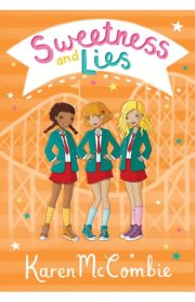 Sweetness and Lies by Karen McCombie