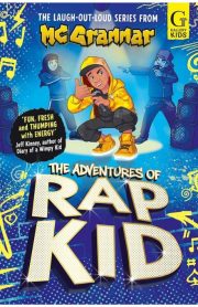 The Adventures of Rap Kid by MC Grammar