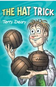 The Hat Trick by Terry Deary