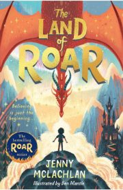 The Land of Roar by Jenny Mclachlan