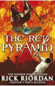 The Red Pyramid by Rick Riordan